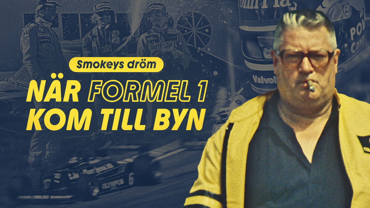 Backdrop image for movie Smokeys dröm - när Formel 1 kom till byn