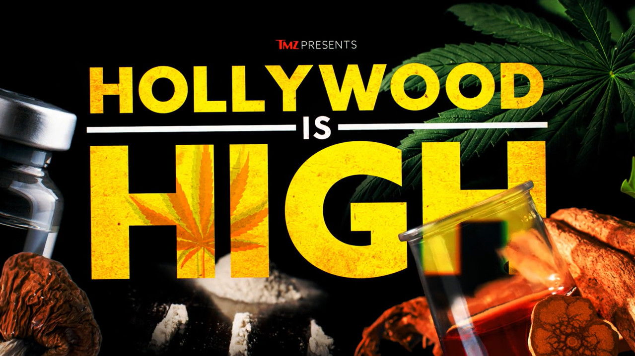 Backdrop image for movie TMZ Presents: Hollywood is High