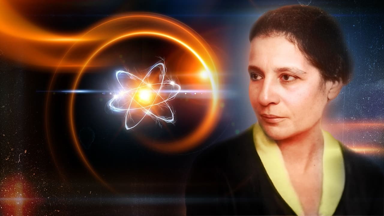 Backdrop image for movie Lise Meitner: The Mother of the Atom Bomb