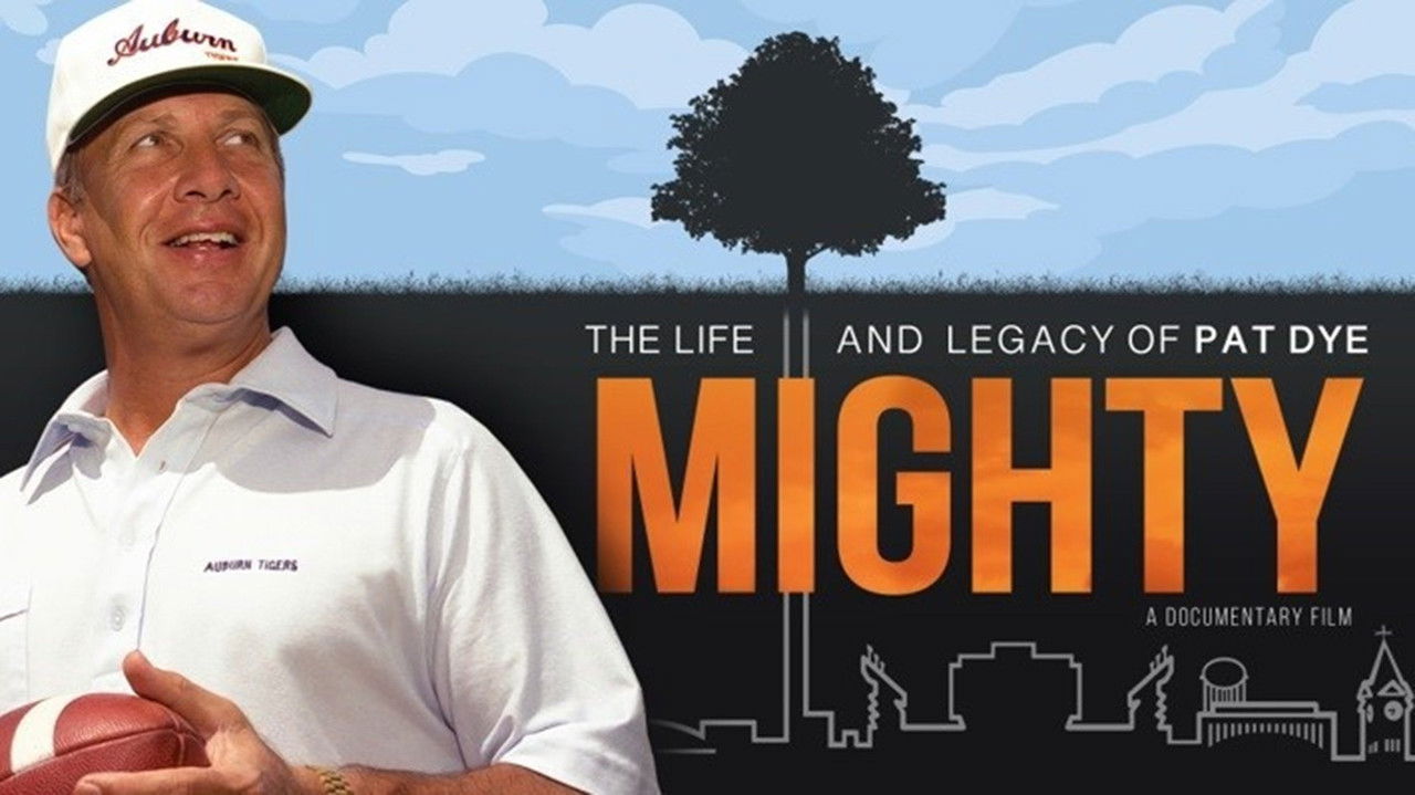 Backdrop image for movie Mighty: The Life and Legacy of Pat Dye