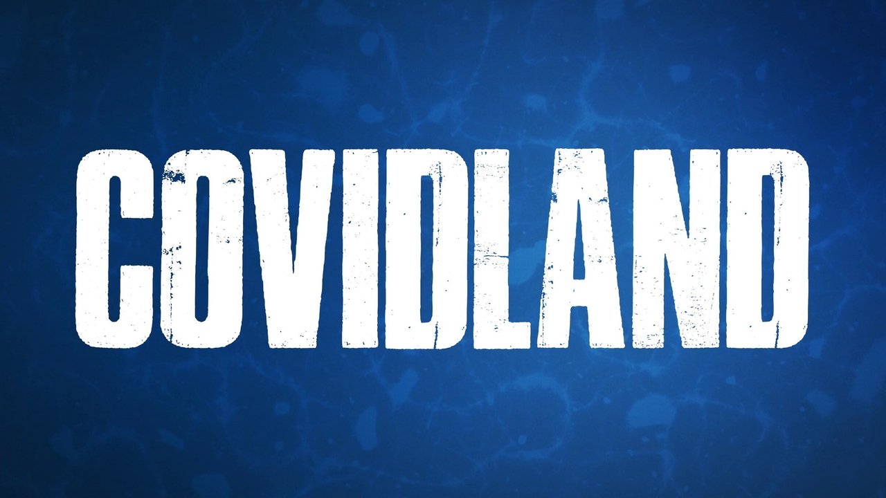 Backdrop image for movie Covidland: The Lockdown