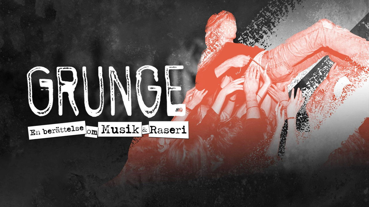 Backdrop image for movie Grunge: A Story of Music and Rage