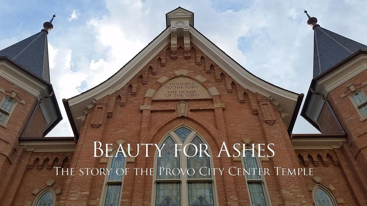 Backdrop image for movie Beauty for Ashes: The Story of the Provo City Center Temple