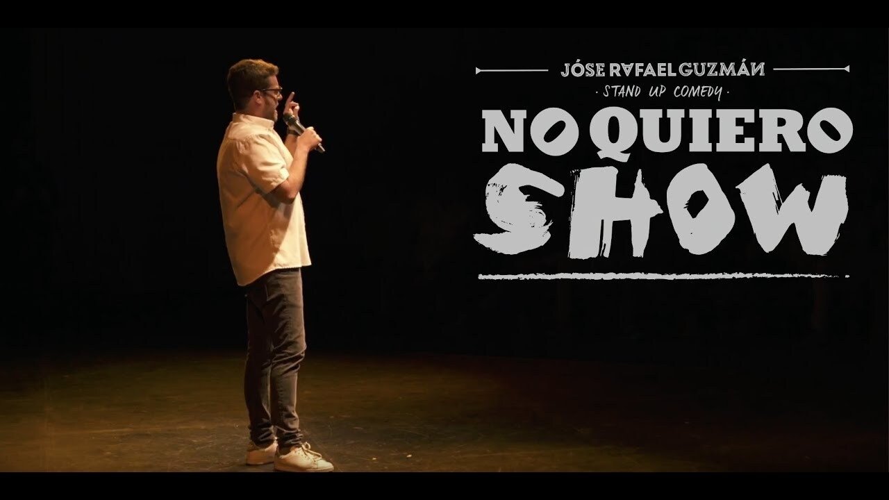 Backdrop image for movie Jóse Rafael Guzmán: No Quiero Show