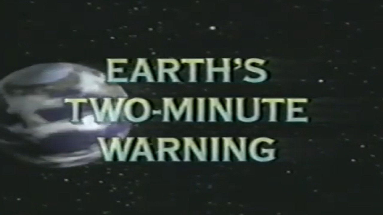 Backdrop image for movie Earth's Two-Minute Warning
