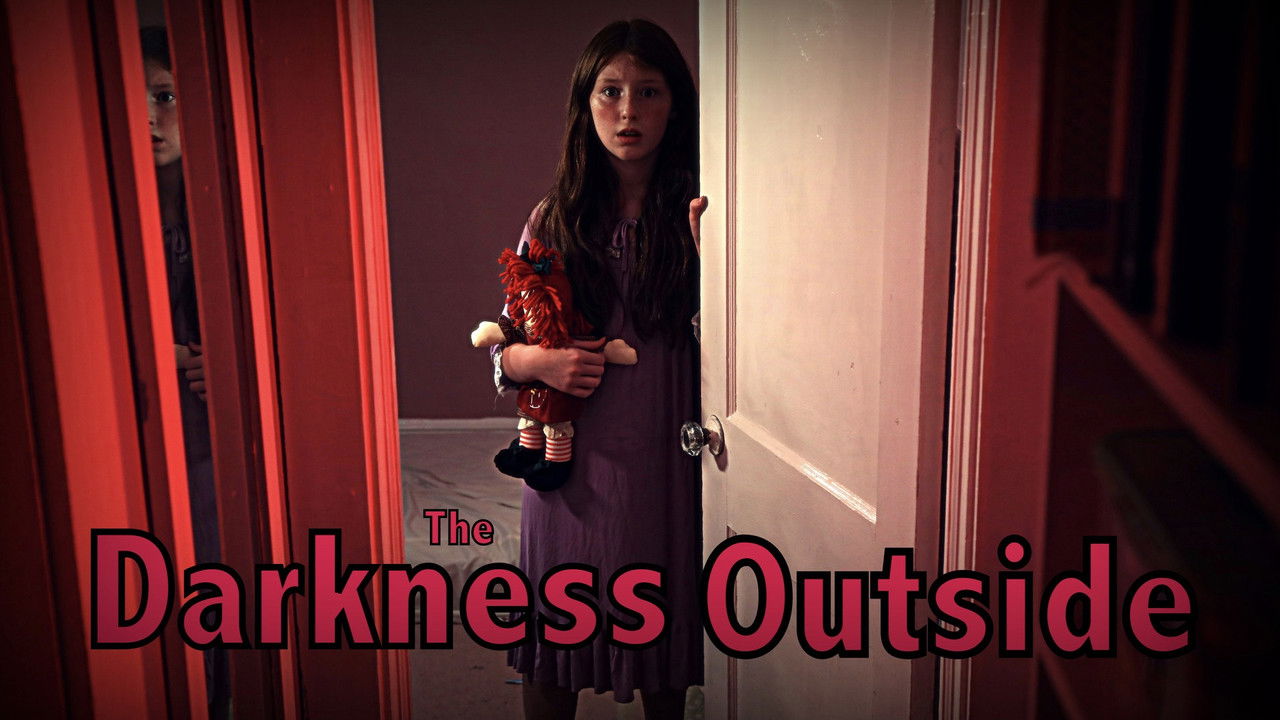 Backdrop image for movie The Darkness Outside