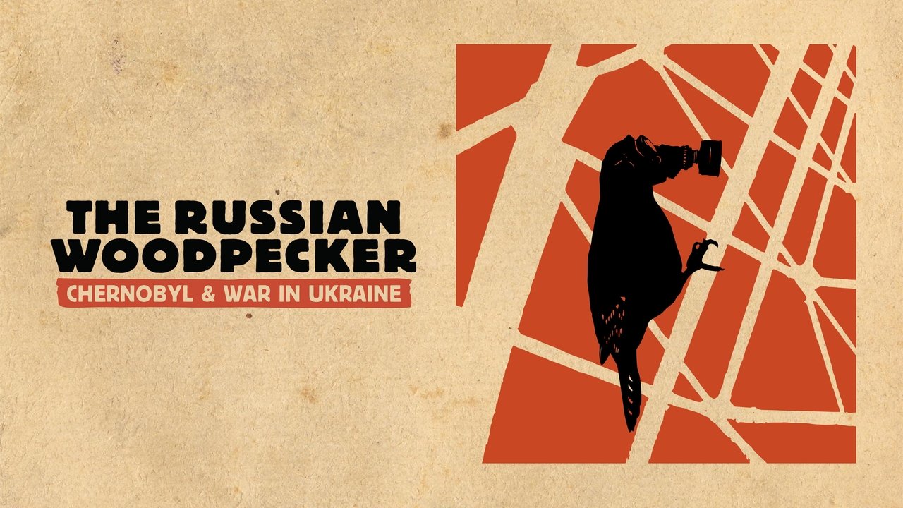 Backdrop image for movie The Russian Woodpecker