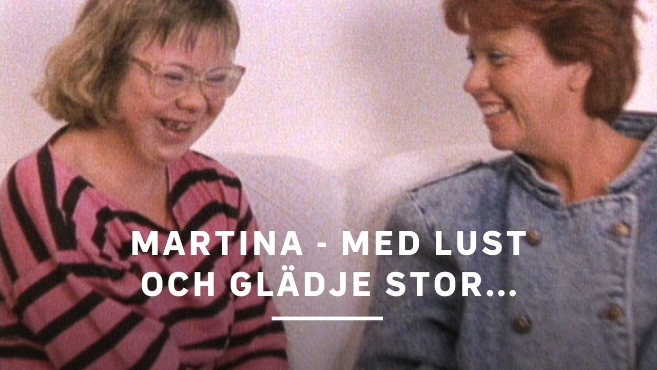 Backdrop image for movie Martina - med lust och glädje stor...