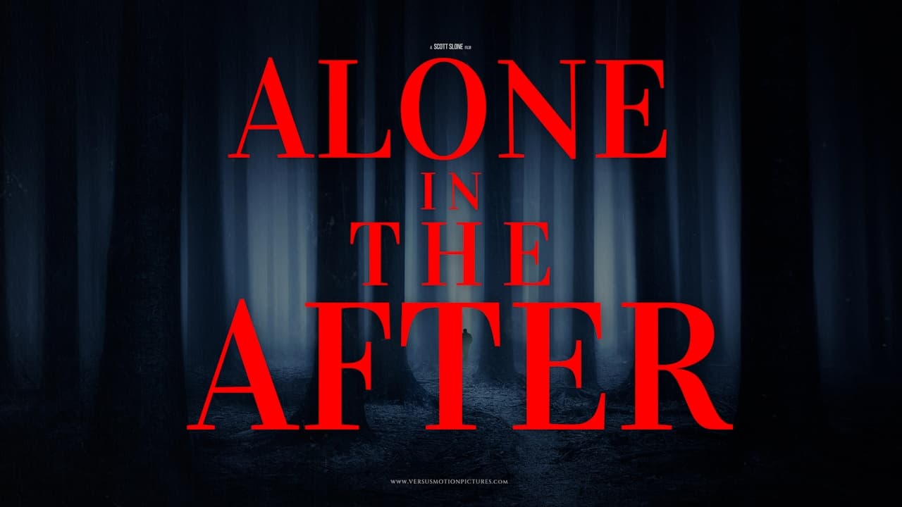 Backdrop image for movie Alone in The After