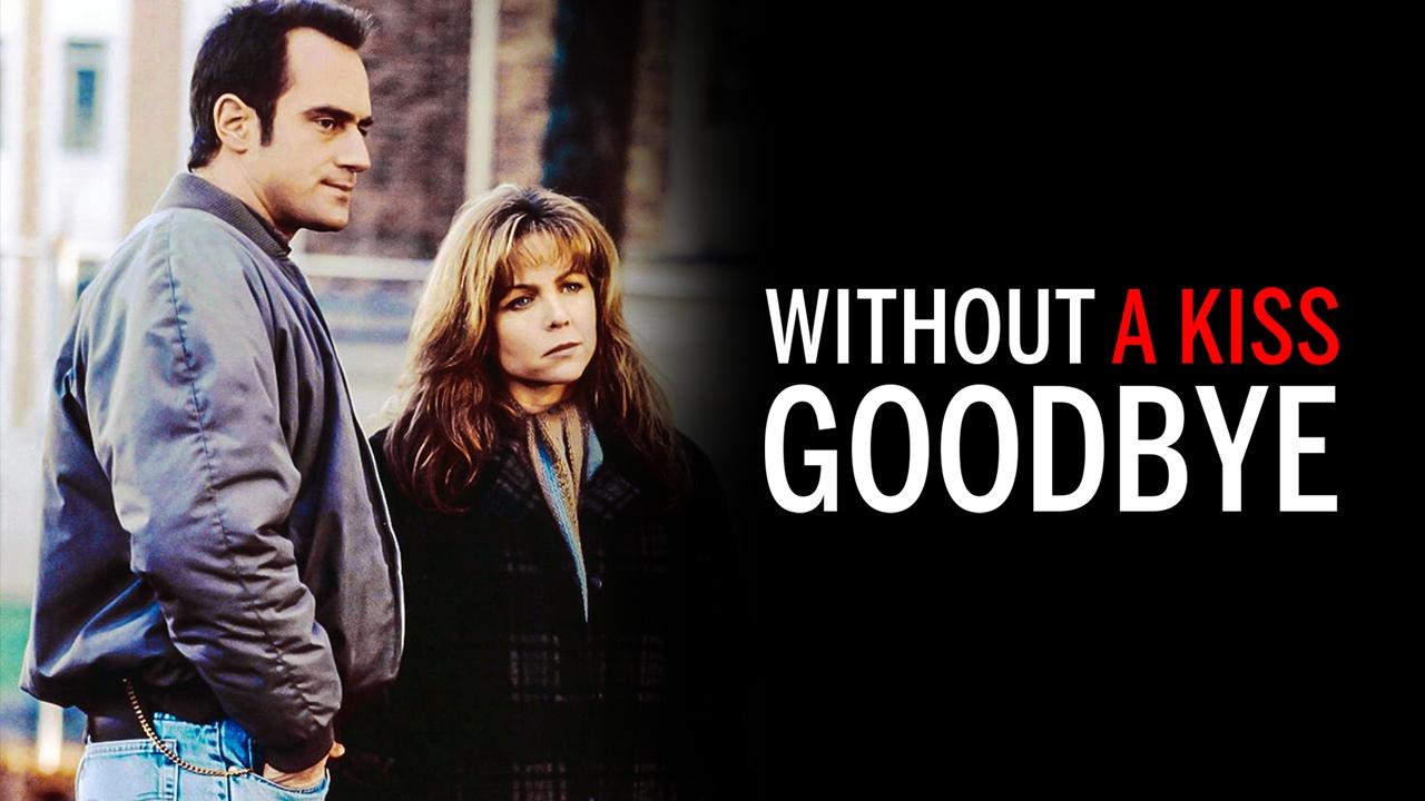 Backdrop image for movie Without a Kiss Goodbye