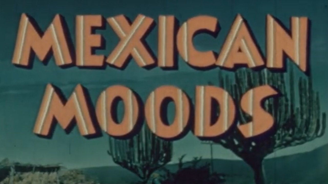 Backdrop image for movie Mexican Moods
