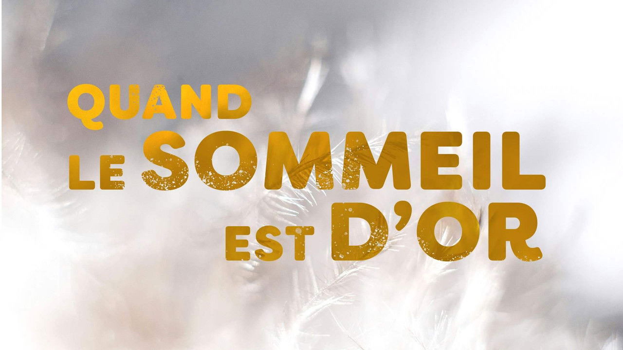 Backdrop image for movie Quand le sommeil est d'or