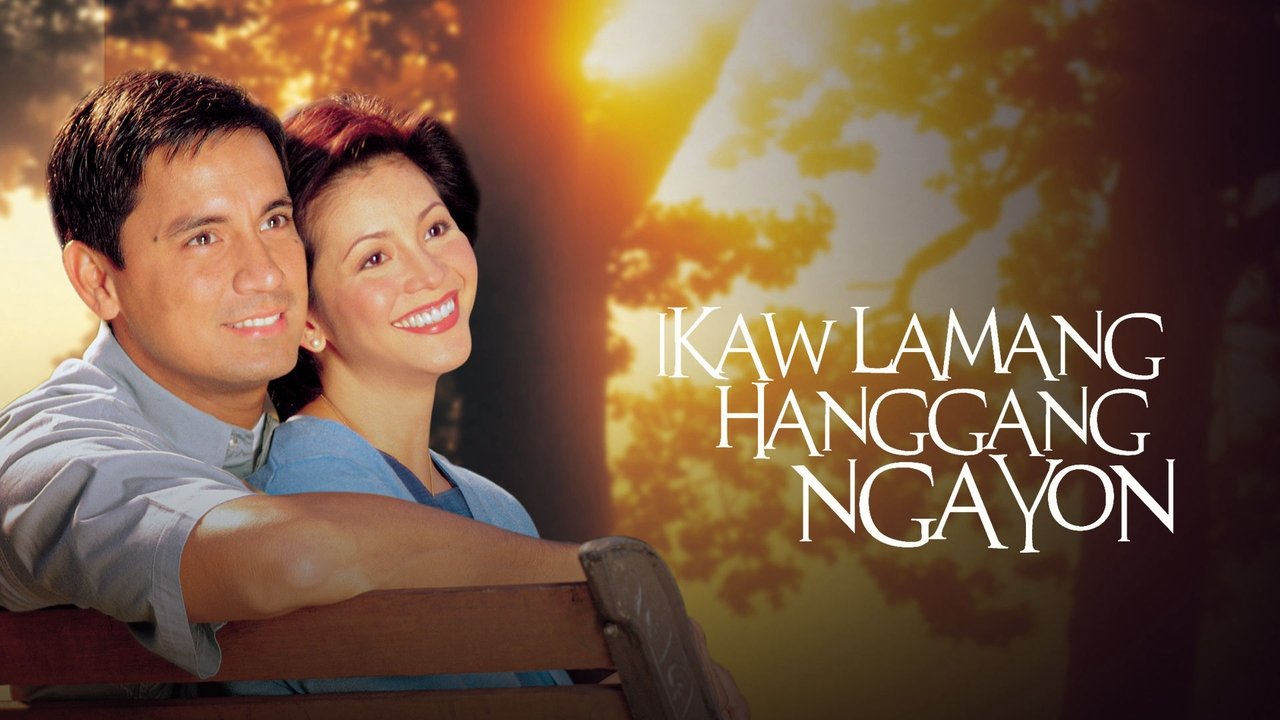 Backdrop image for movie Ikaw Lamang Hanggang Ngayon
