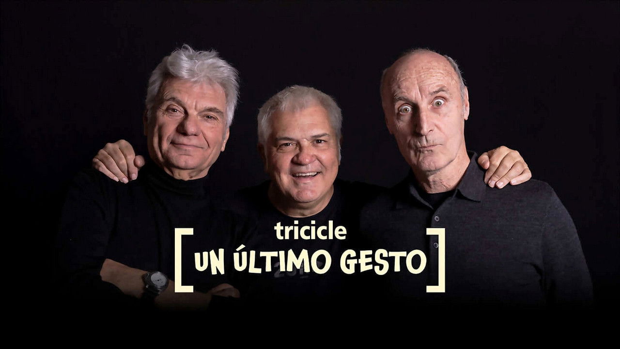Backdrop image for movie Tricicle: un último gesto