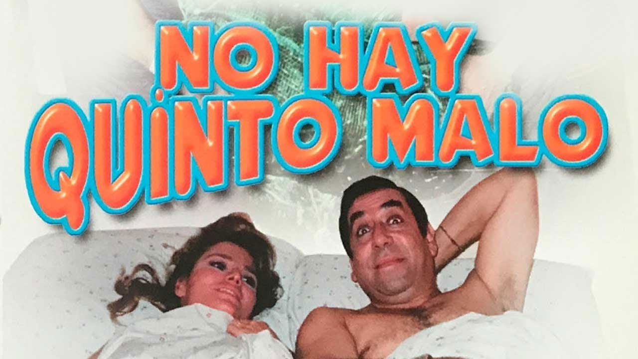 Backdrop image for movie No hay quinto malo