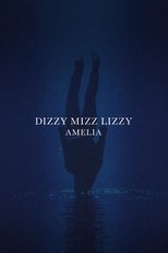 Dizzy Mizz Lizzy - Amelia