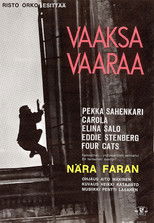 Vaaksa vaaraa