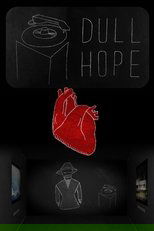 Dull Hope