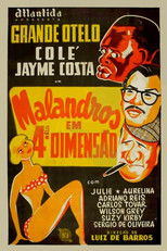 Malandros em Quarta Dimensão