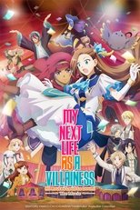 My Next Life as a Villainess: All Routes Lead to Doom! -The Movie-