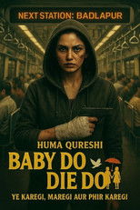 Baby Do Die Do
