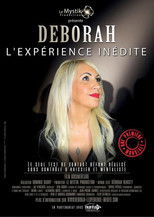 Déborah l'expérience inédite