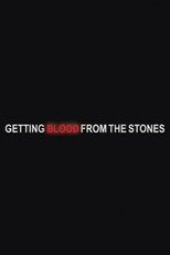 Getting Blood from the Stones