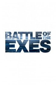 Battle of the Exes