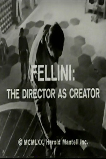 Fellini: The Director as Creator