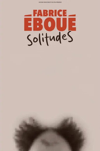 Fabrice Eboué - SolitudeS