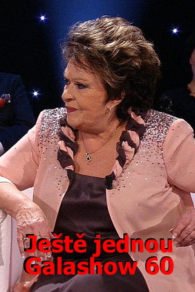 Ještě jednou Galashow 60