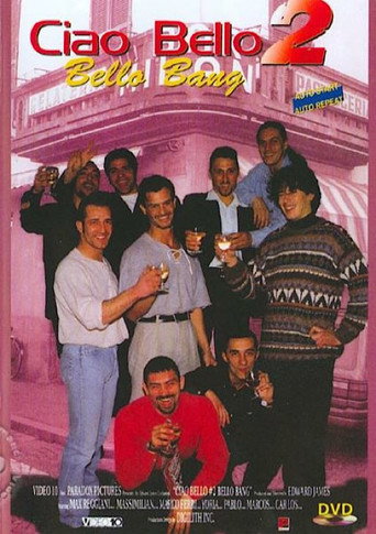 Ciao Bello 2: Bello Bang