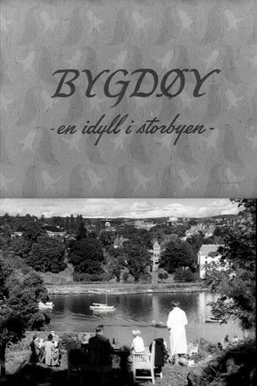 Oslofilm: Bygdøy - en idyll i storbyen