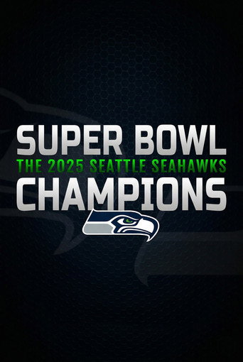 Super Bowl Champions: The 2025 Seattle Seahawks