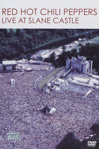 Red Hot Chili Peppers - Live at Slane Castle