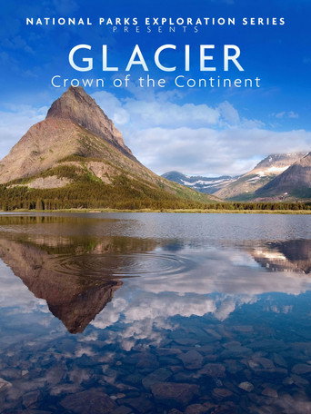 National Parks Exploration Series - Glacier Crown of the continent
