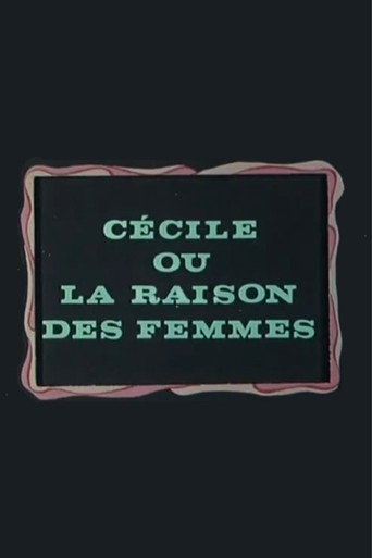Cécile ou La Raison des femmes