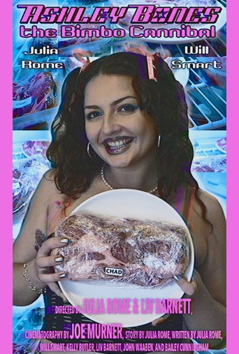 Ashley Bones: The Bimbo Cannibal (Proof of Concept Mockumentary)