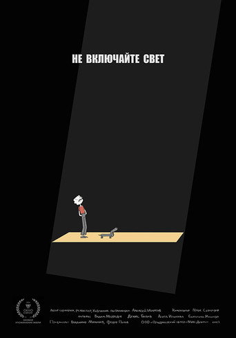 Do Not Turn On the Light