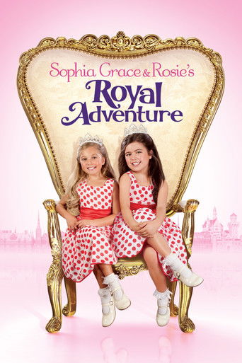 Sophia Grace & Rosie's Royal Adventure