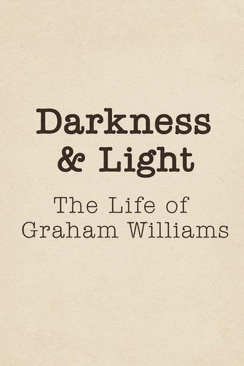 Darkness & Light: The Life of Graham Williams