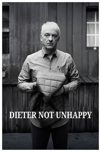 Dieter Not Unhappy