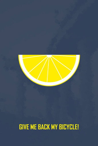 GIVE ME BACK MY BICYCLE!