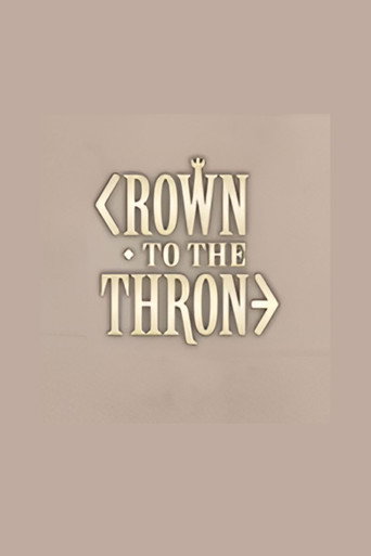 Crown to the Throne