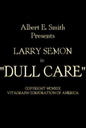 Dull Care