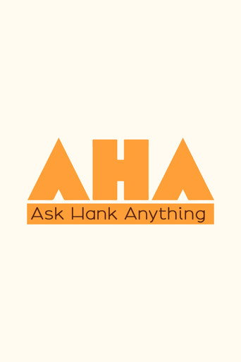 Ask Hank Anything