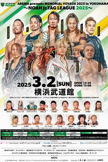 NOAH 25th Anniversary Memorial Voyage 2025 in Yokohama ～NOAH Jr. Tag League 2025～