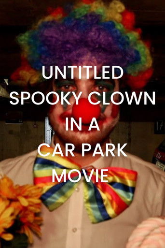Untitled Spooky Clown in A Car Park Movie