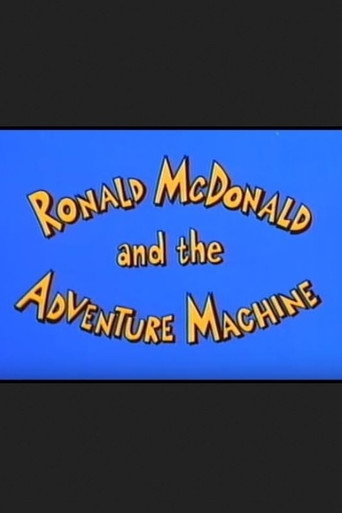 Ronald McDonald and the Adventure Machine