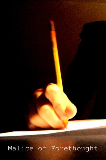 Malice of Forethought